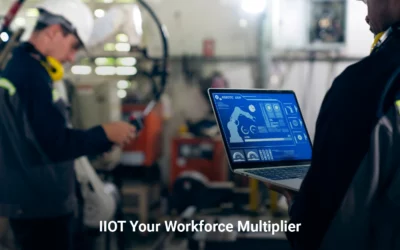 IIOT Your Workforce Multiplier